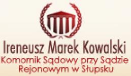 Komornik Sądowy przy Sądzie Rejonowym w Słupsku Ireneusz Kowalski 