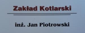 ZAKŁAD KOTLARSKI INŻ. JAN PIOTROWSKI - NAPRAWA KOTŁÓW I ZBIORNIKÓW CIŚNIENIOWYCH KOSZALIN ZAKŁAD KOTLARSKI INŻ. JAN PIOTROWSKI - NAPRAWA KOTŁÓW I ZBIORNIKÓW CIŚNIENIOWYCH KOSZALIN