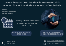 Komornik Sądowy przy Sądzie Rejonowym w Będzinie Grzegorz Skorek Kancelaria Komornicza nr V w Będzinie Komornik Sądowy przy Sądzie Rejonowym w Będzinie Grzegorz Skorek Kancelaria Komornicza nr V w Będzinie